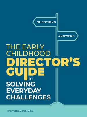 cover image of The Early Childhood Director’s Guide to Solving Everyday Challenges